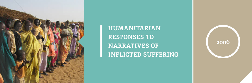 A row of people looking at the camera next to the text "Humanitarian Responses to Narratives of Inflicted Suffering 2006"