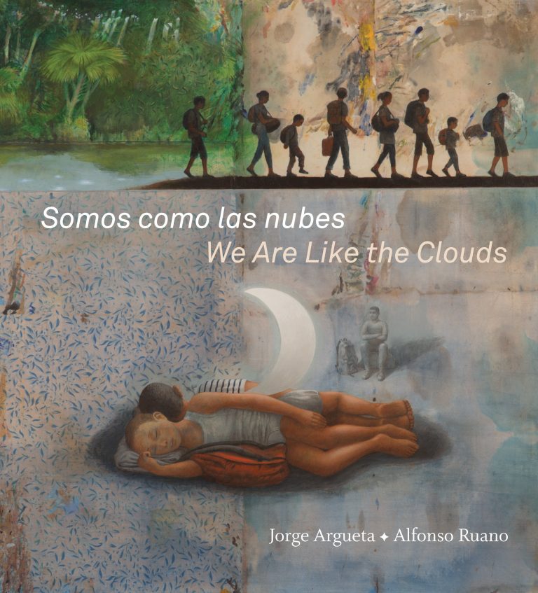 Book cover of "Somos como las nubes We Are Like the Clouds" by Jorge Argueta