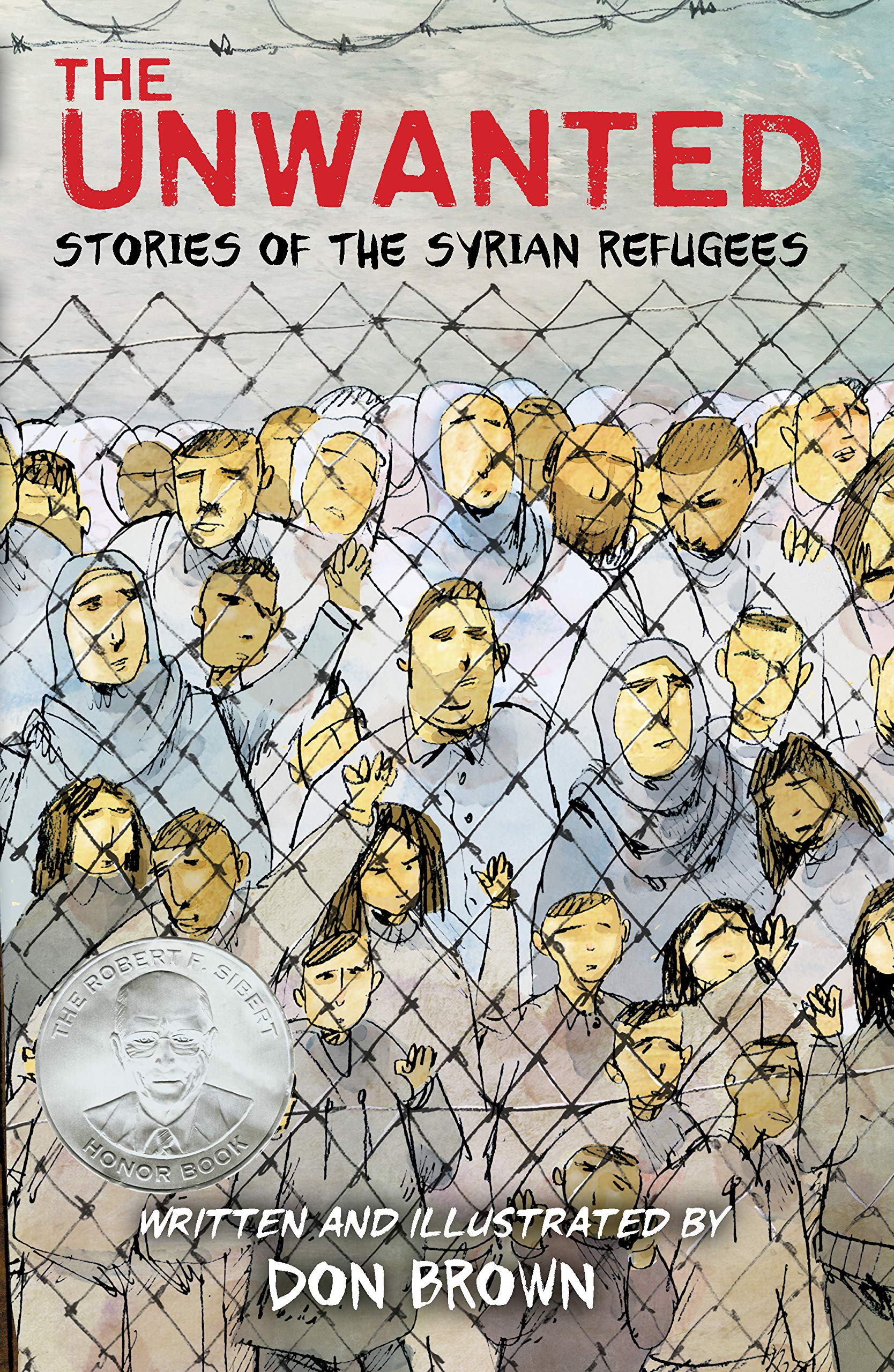 Book cover of "The Unwanted: Stories of the Syrian Refugees" by Don Brown