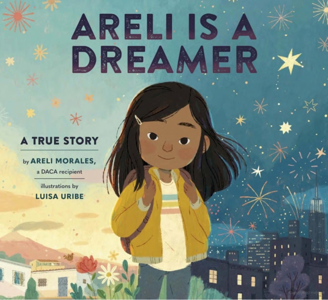 Book cover of "Areli is a Dreamer" by Areli Morales