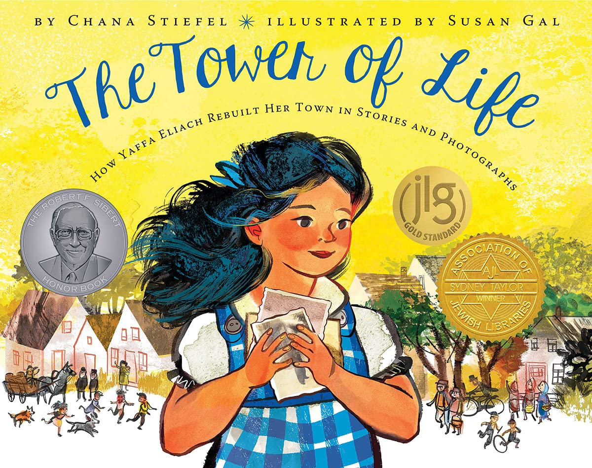 Book cover of "The Tower of Life: How Yaffa Eliach Rebuilt Her Town in Stories and Photographs" by Chana Stiefel