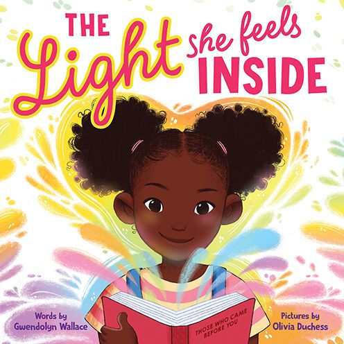Book cover of "
The Light She Feels Inside" by Gwendolyn Wallace